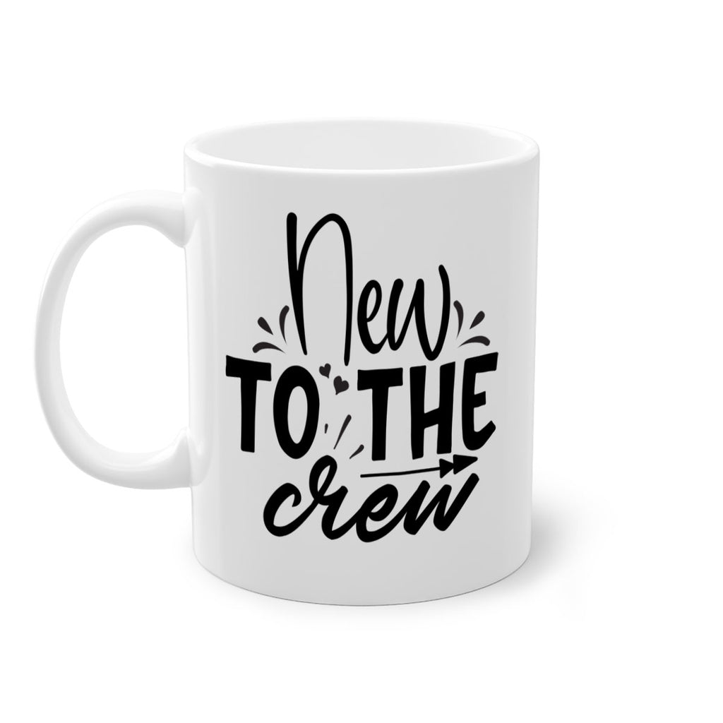 new to the crew Style 215#- baby2-Mug / Coffee Cup