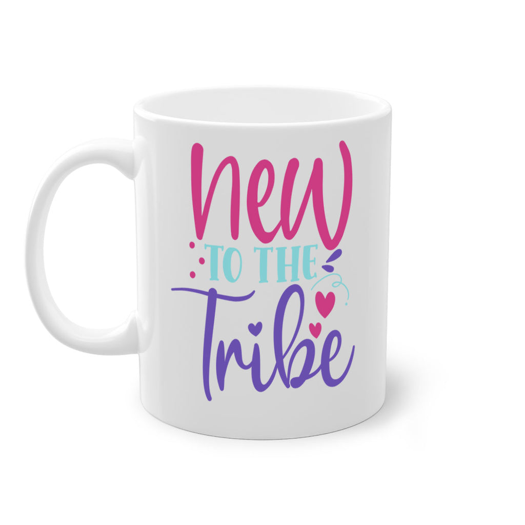 new to the tribe Style 212#- baby2-Mug / Coffee Cup