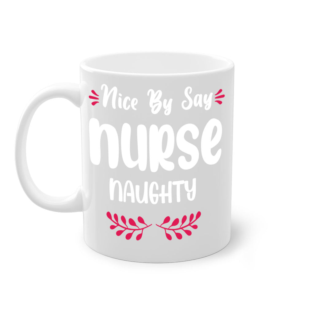 nice by say nurse naughty style 539#- christmas-Mug / Coffee Cup