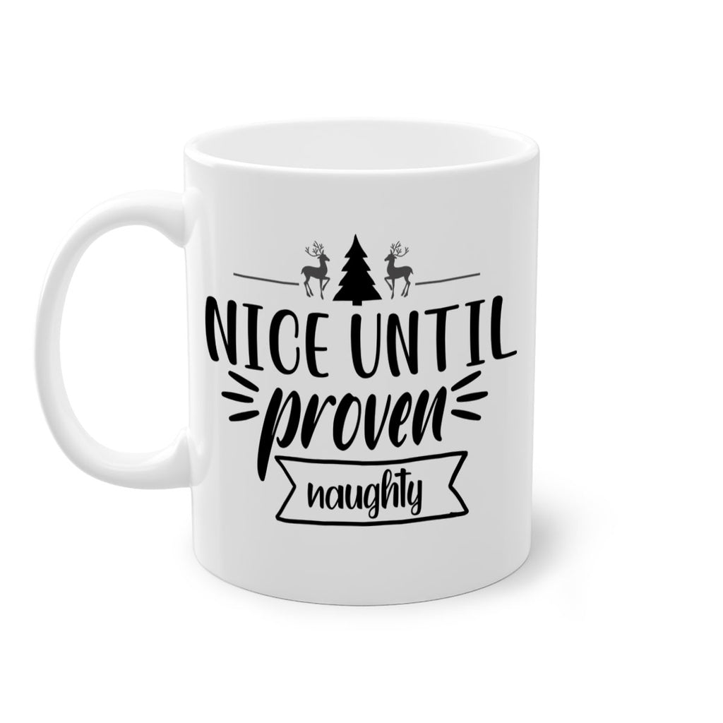 nice until proven naughty style 541#- christmas-Mug / Coffee Cup