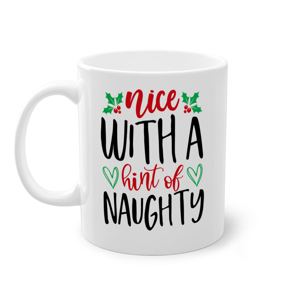 nice with a hint of naughty style 542#- christmas-Mug / Coffee Cup