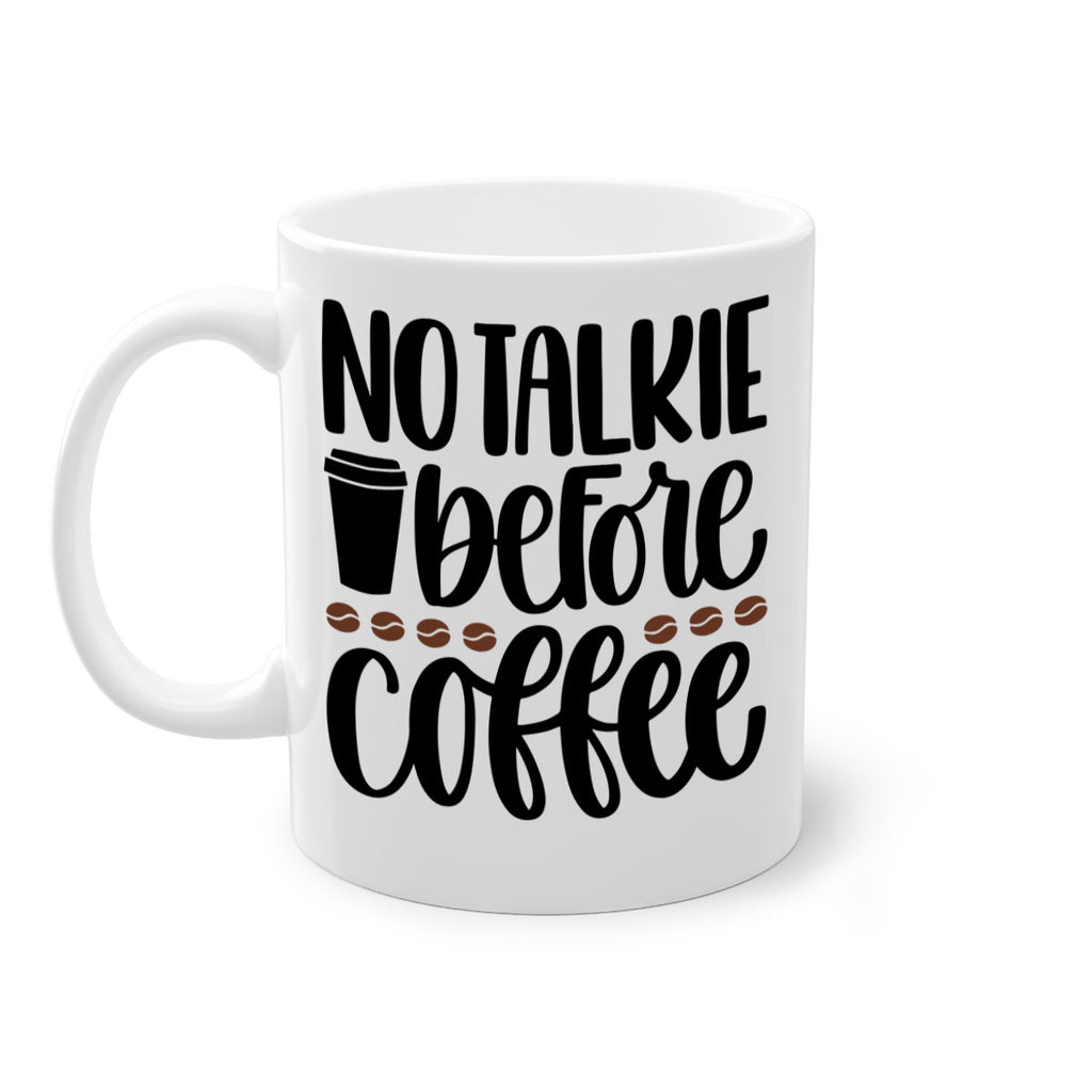 no talkie before coffee 59#- coffee-Mug / Coffee Cup