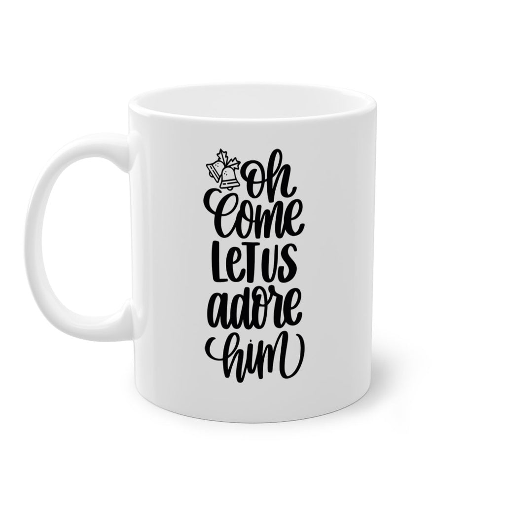 oh come let us adore hime 71#- christmas-Mug / Coffee Cup