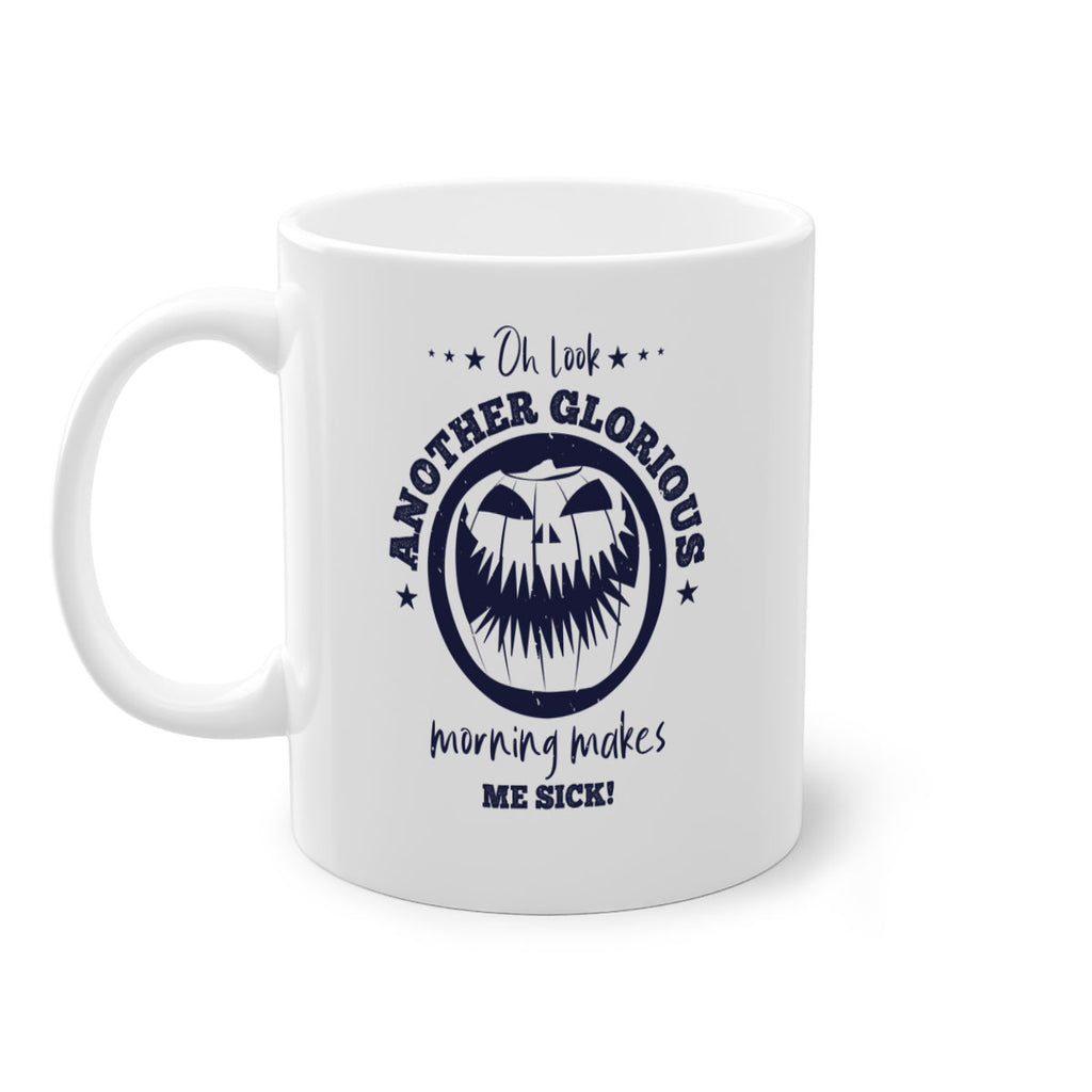 oh look another glorious 137#- halloween-Mug / Coffee Cup