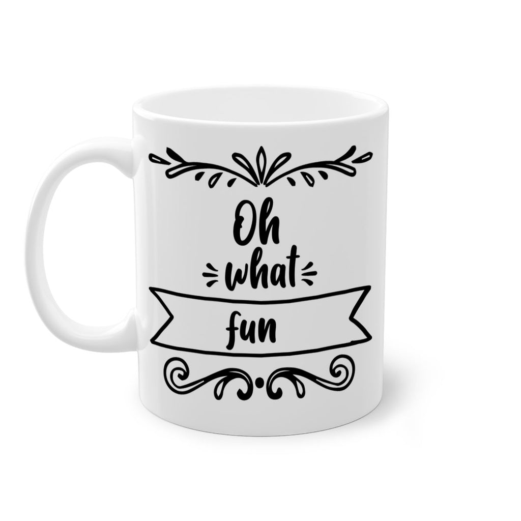 oh what fun style 562#- christmas-Mug / Coffee Cup