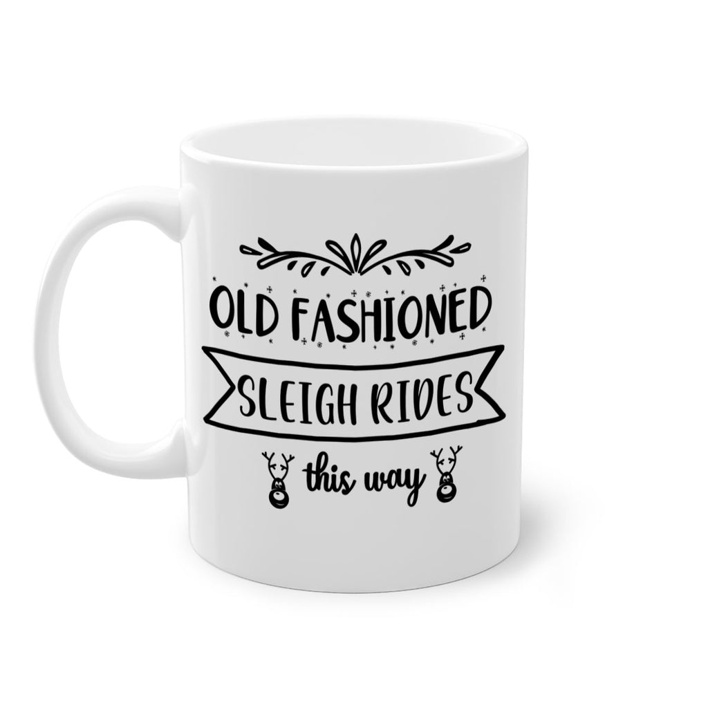 old fashioned sleigh rides this way style 564#- christmas-Mug / Coffee Cup