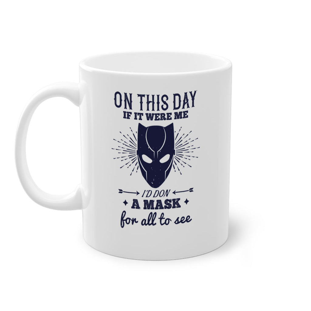 on this day if it were me 136#- halloween-Mug / Coffee Cup