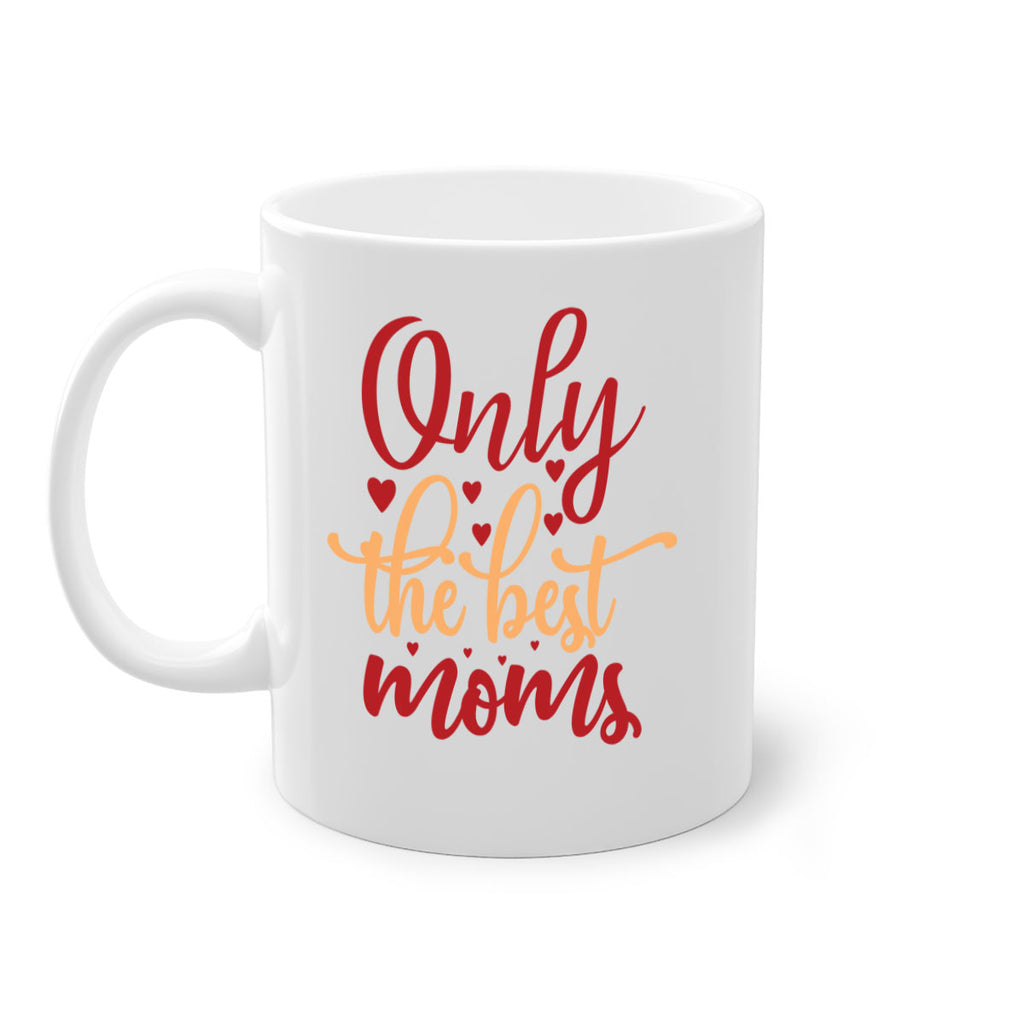 only the best moms 75#- mom-Mug / Coffee Cup