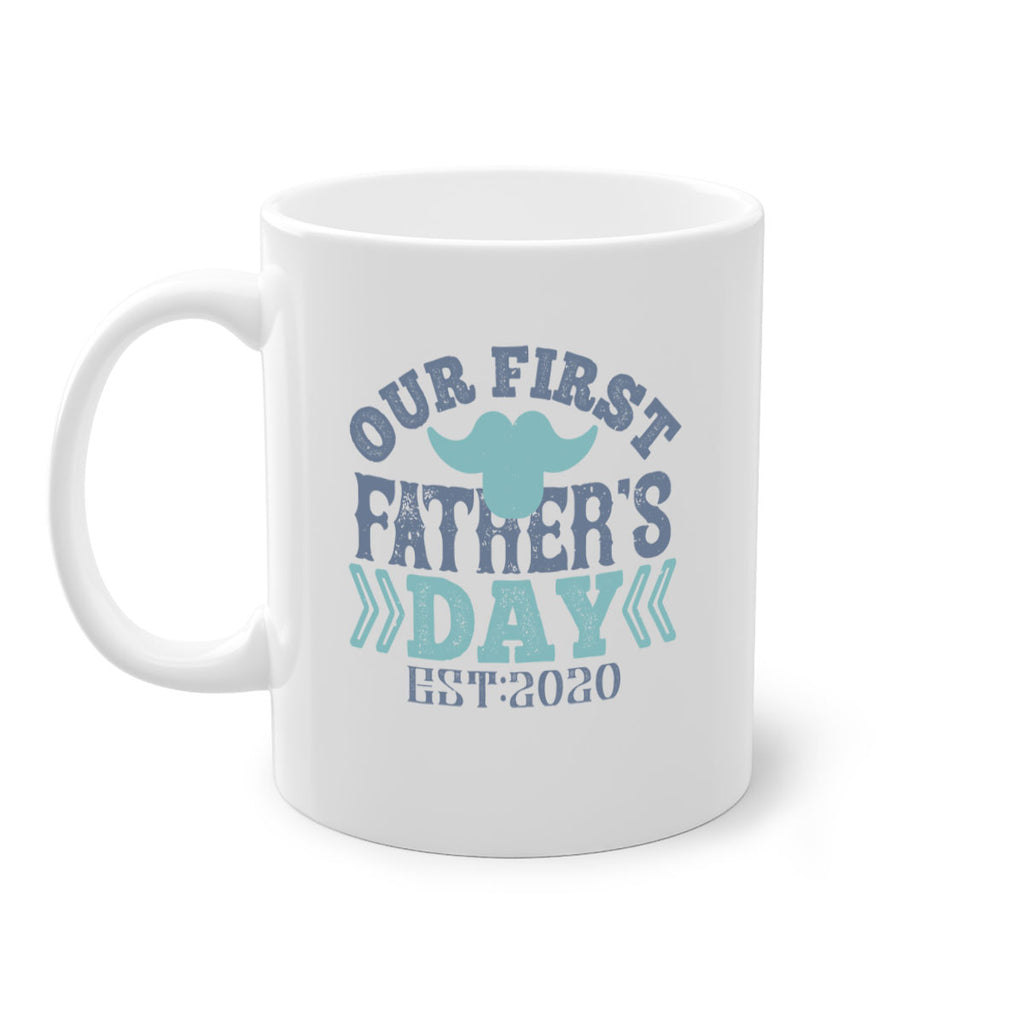 our first fathers day 170#- fathers day-Mug / Coffee Cup