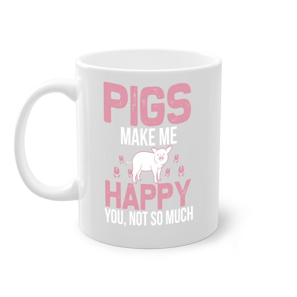 pigs make me happy Style 35#- pig-Mug / Coffee Cup