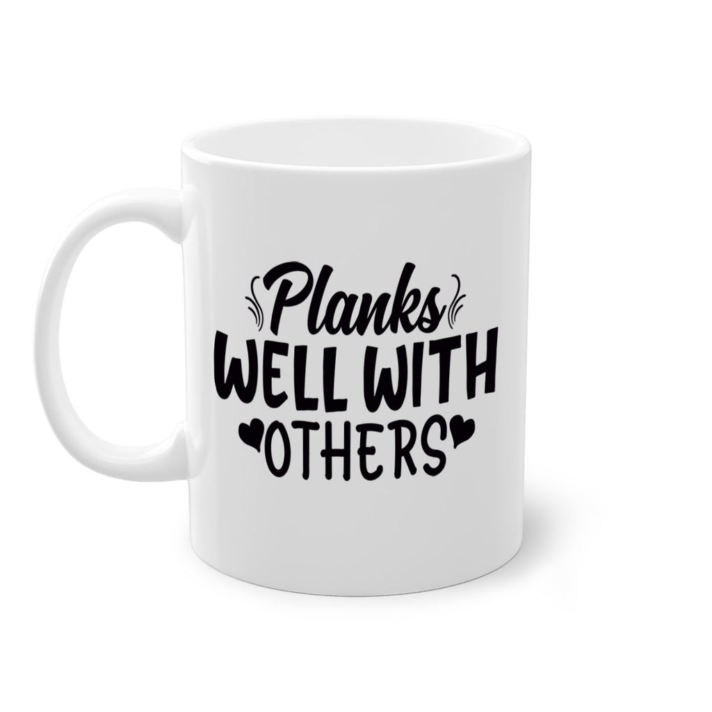 planks well with others 24#- gym-Mug / Coffee Cup