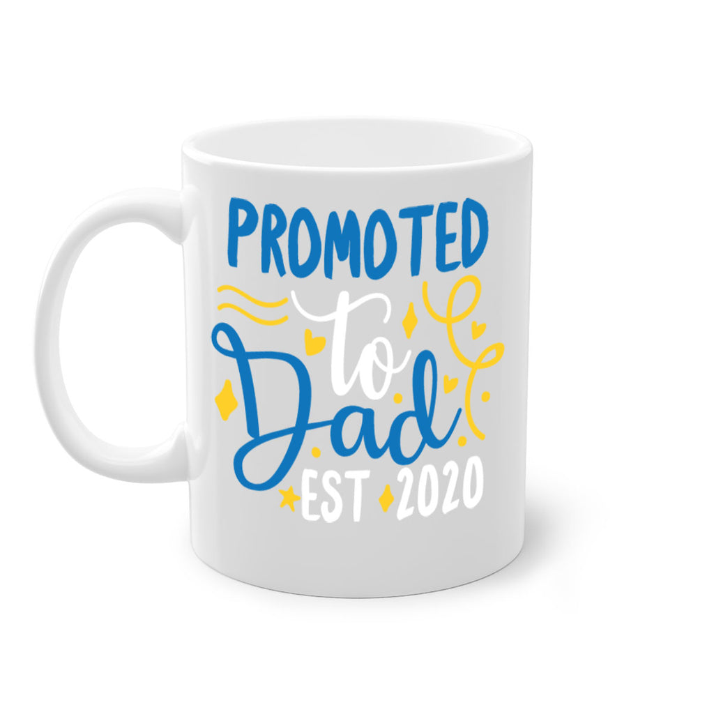 promoted to dad est 7#- fathers day-Mug / Coffee Cup