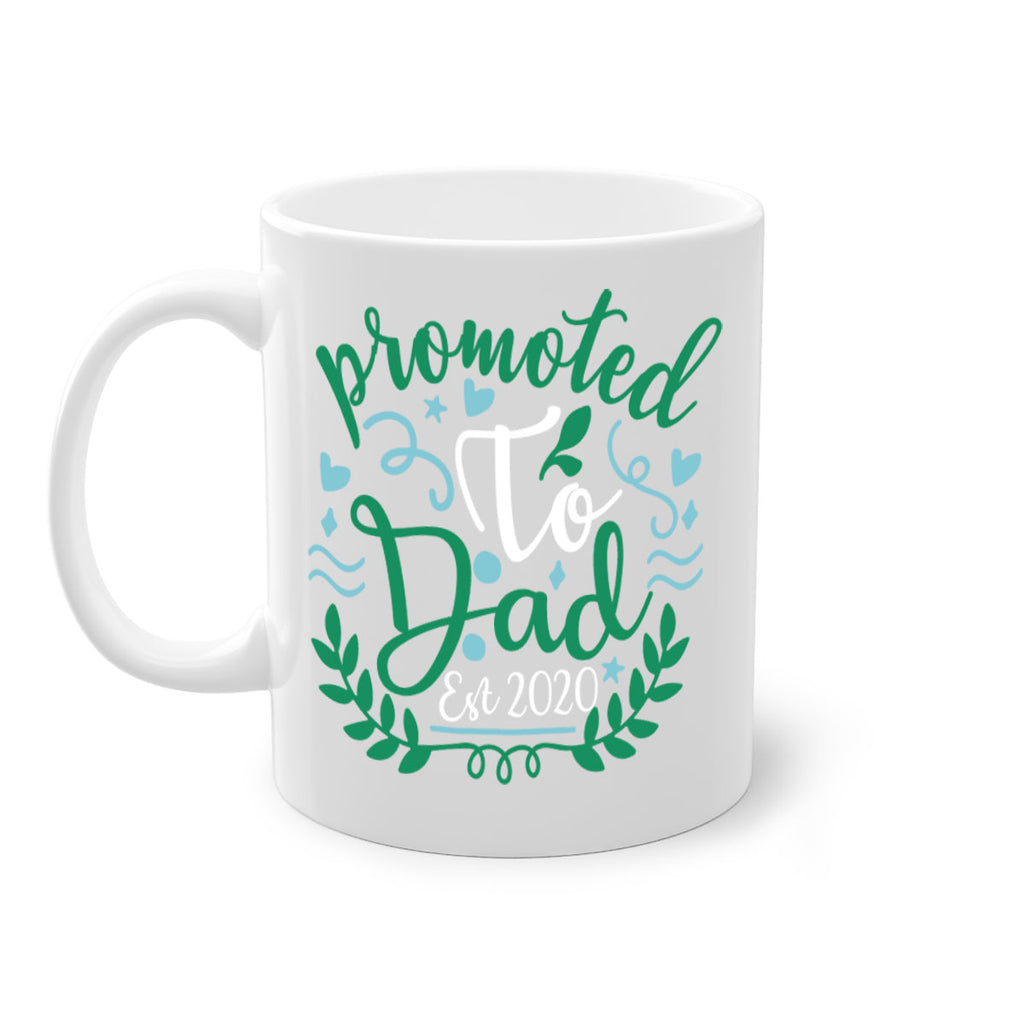 promoted to dad est 8#- fathers day-Mug / Coffee Cup