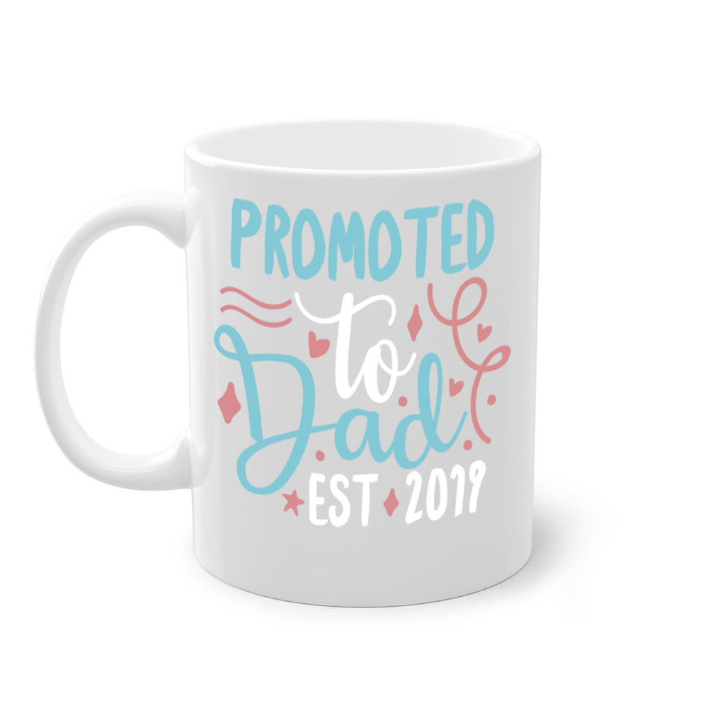 promoted to dad est 9#- fathers day-Mug / Coffee Cup