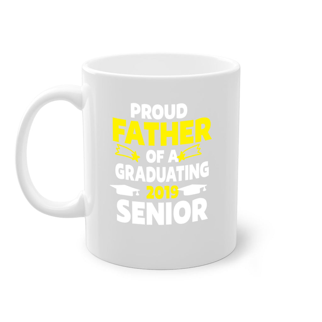 proud father of a graduating 264#- fathers day-Mug / Coffee Cup