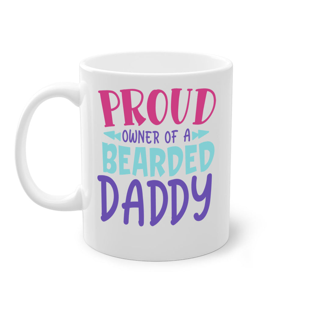 proud owner of a bearded daddy Style 202#- baby2-Mug / Coffee Cup