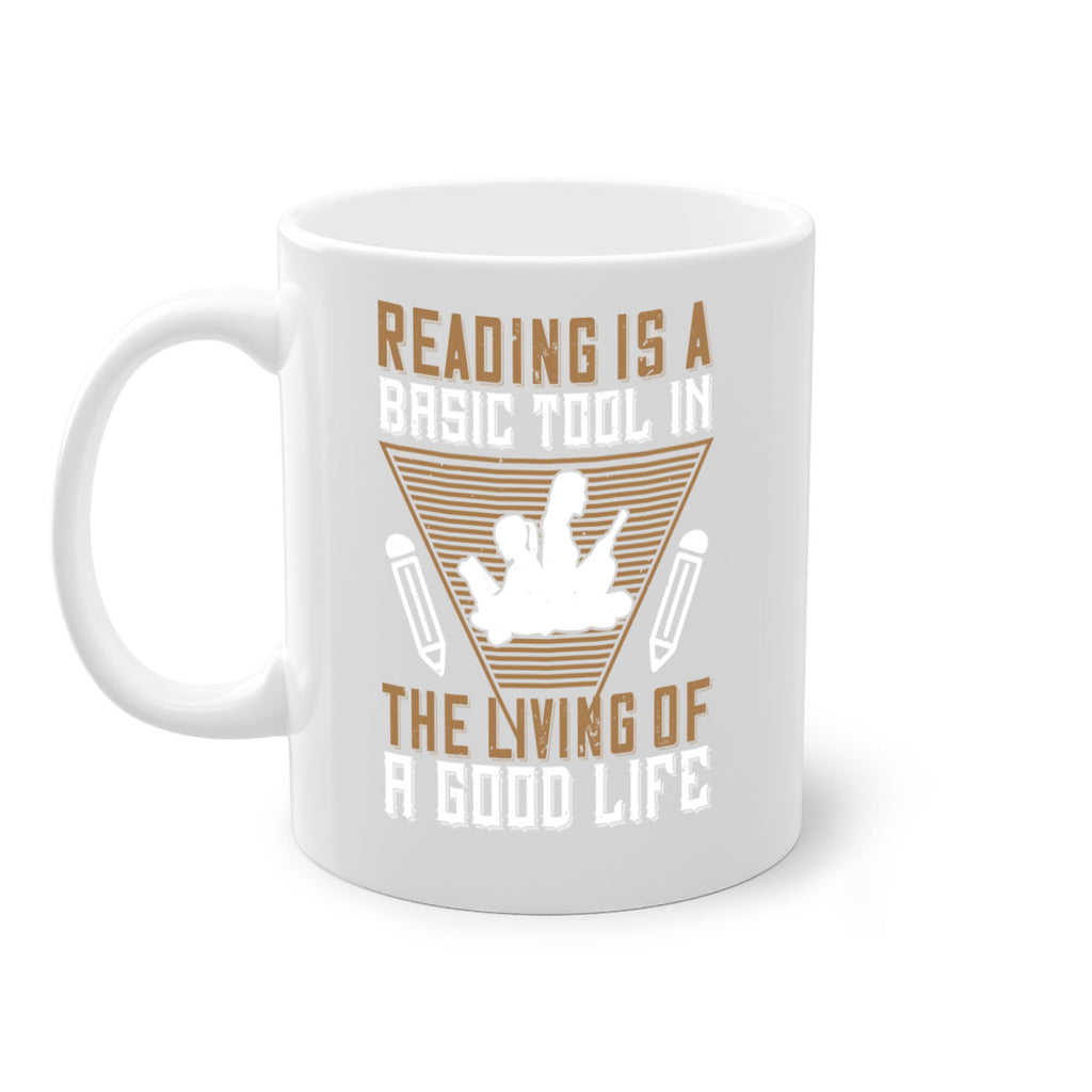 reading is a basic tool in the living of a good life 18#- Reading - Books-Mug / Coffee Cup