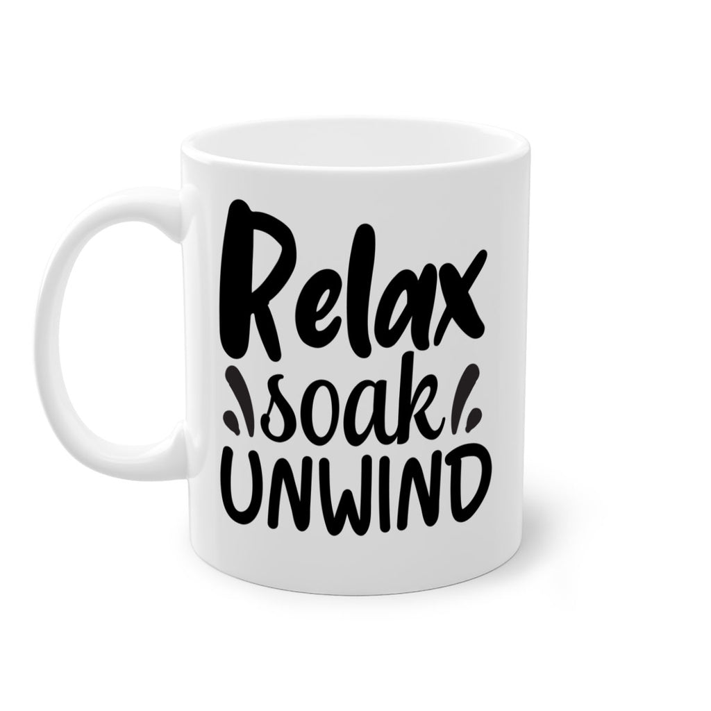 relax soak unwind 61#- bathroom-Mug / Coffee Cup