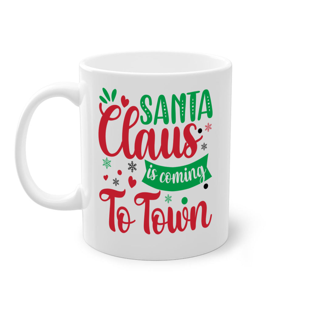 santa claus is coming to town style 603#- christmas-Mug / Coffee Cup