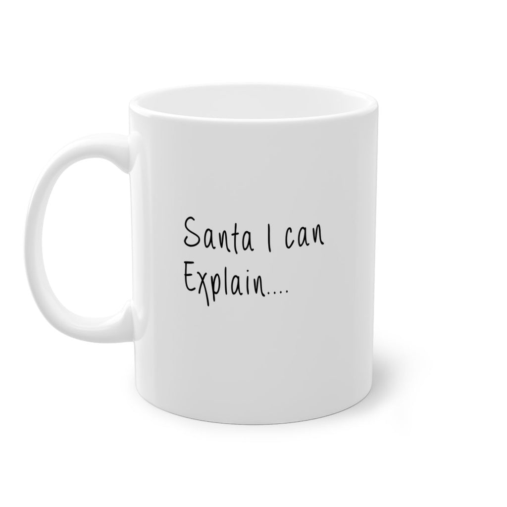 santa i can explain 311#- christmas-Mug / Coffee Cup