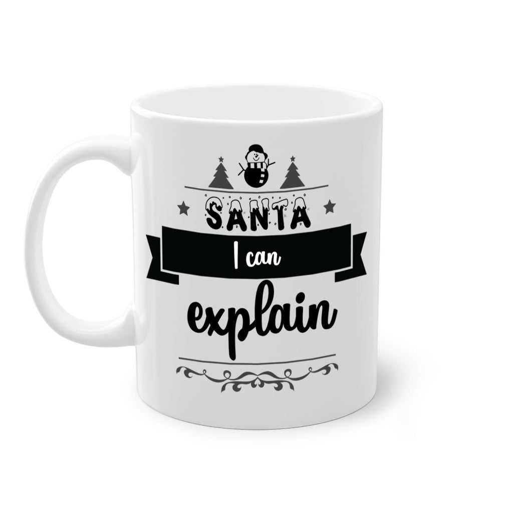 santa i can explain style 604#- christmas-Mug / Coffee Cup