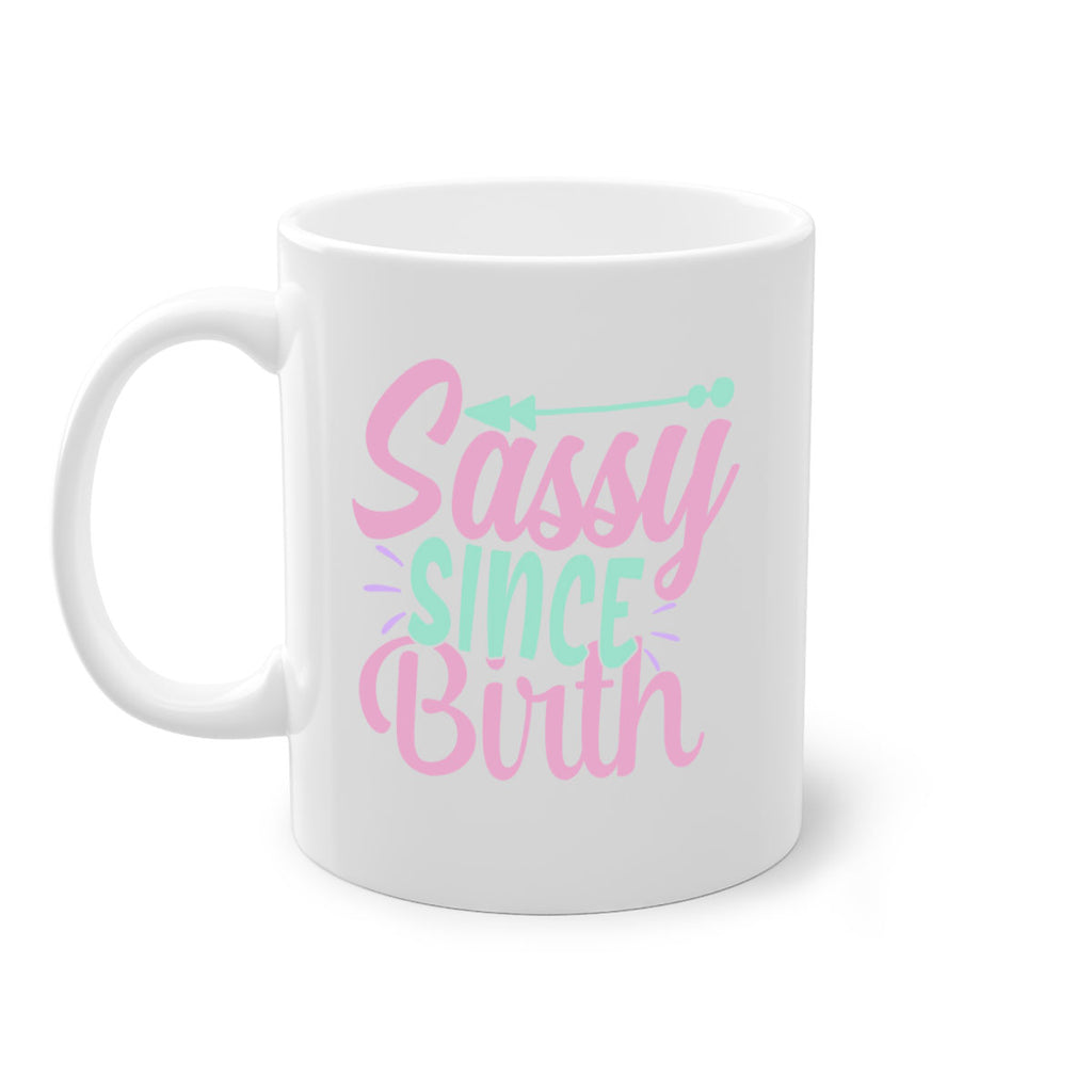 sassy since birth Style 1#- kids-Mug / Coffee Cup