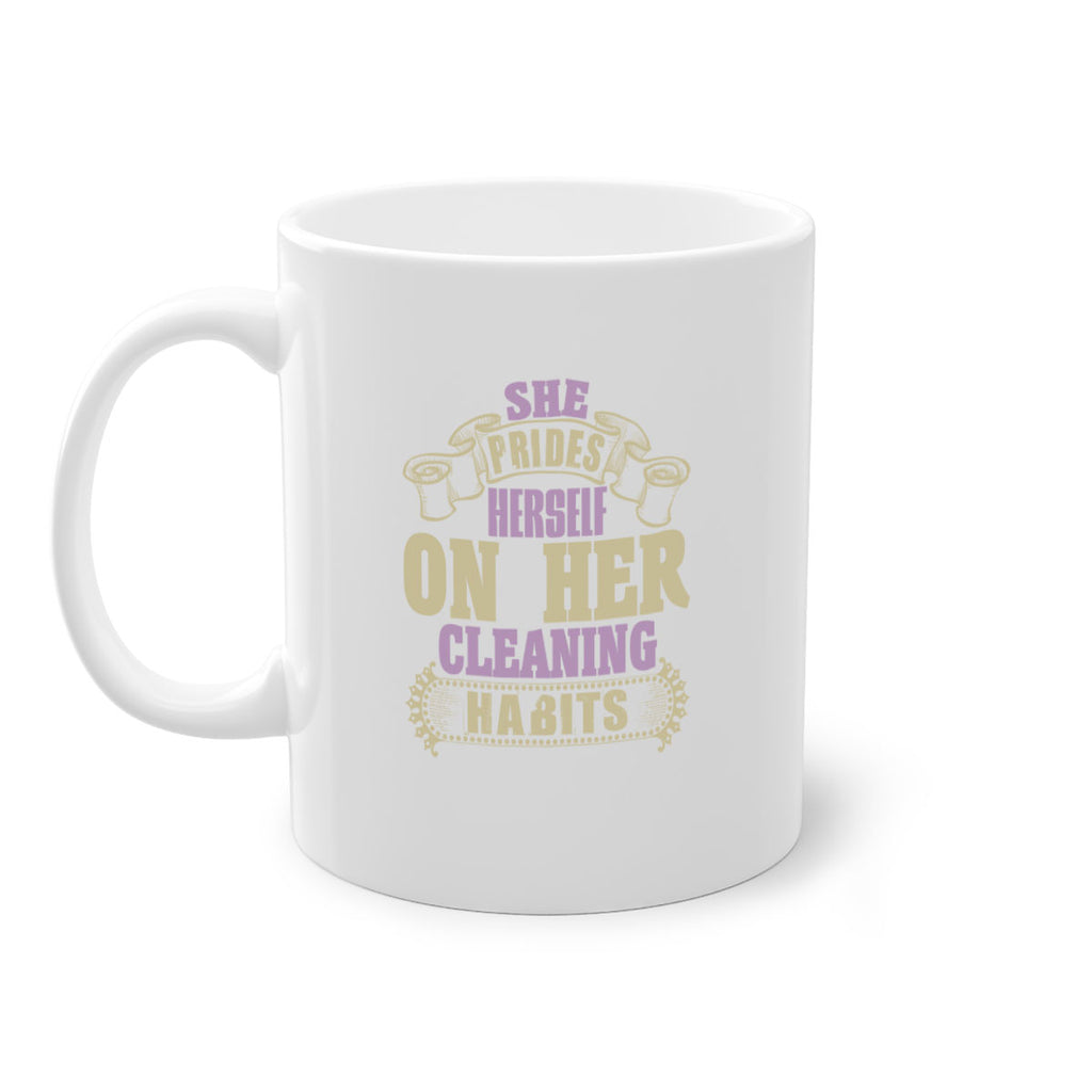 she prides hereself on her cleaning habits Style 14#- cleaner-Mug / Coffee Cup