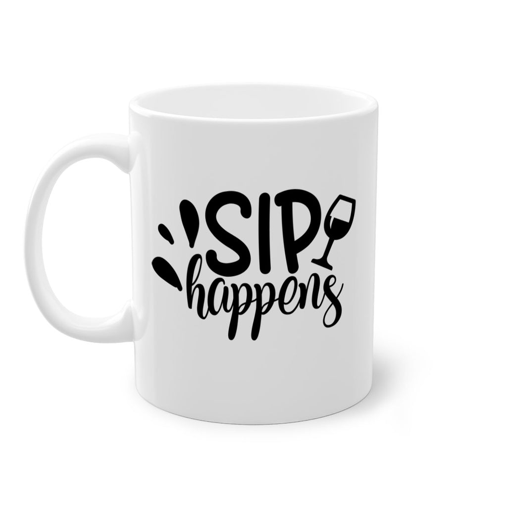 sip happens 162#- wine-Mug / Coffee Cup