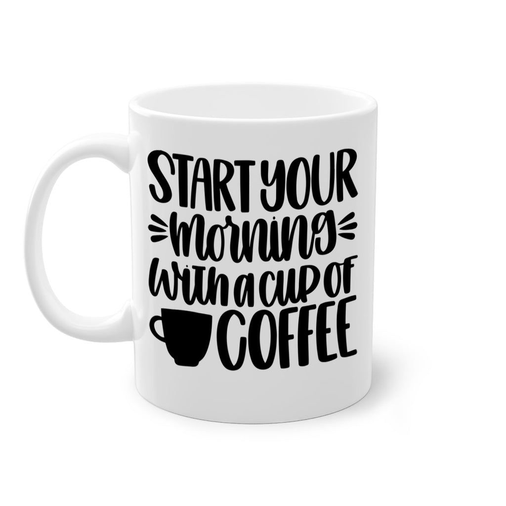 start your morning with 28#- coffee-Mug / Coffee Cup