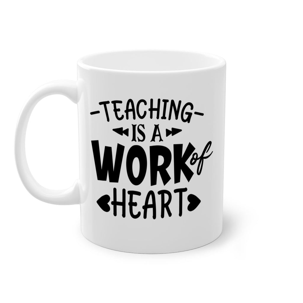 teaching it a work of heart Style 123#- teacher-Mug / Coffee Cup