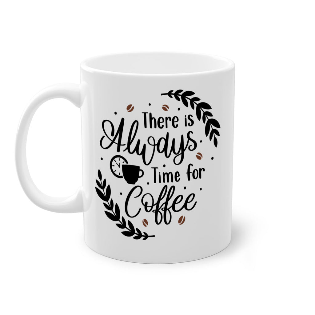 there is always time 21#- coffee-Mug / Coffee Cup