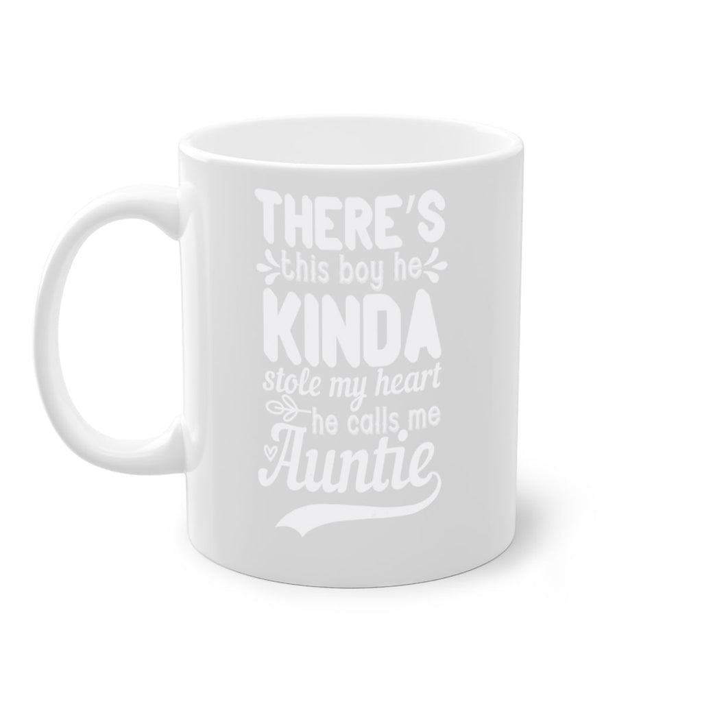 there’s this boy he kinda stole my heart he calls me auntie Style 21#- aunt-Mug / Coffee Cup