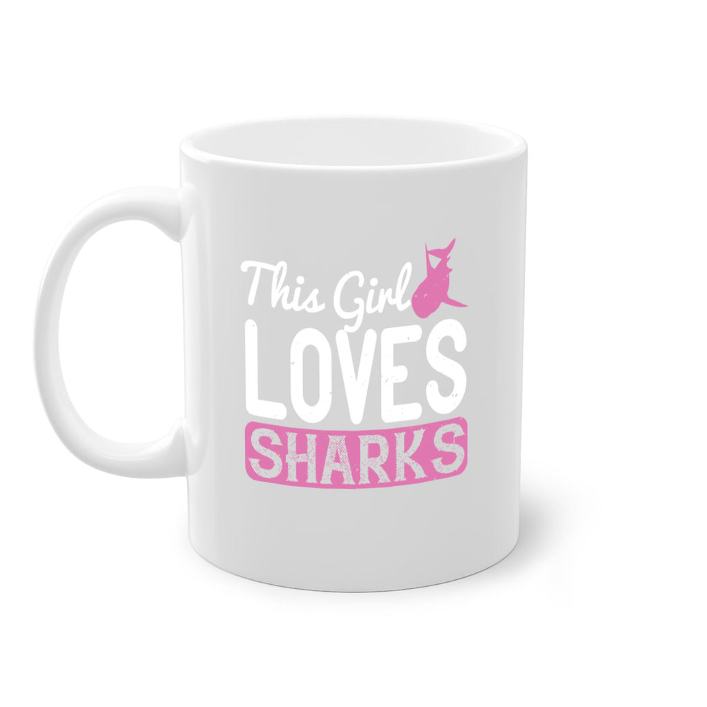 this girl loves sharks Style 12#- Shark-Fish-Mug / Coffee Cup