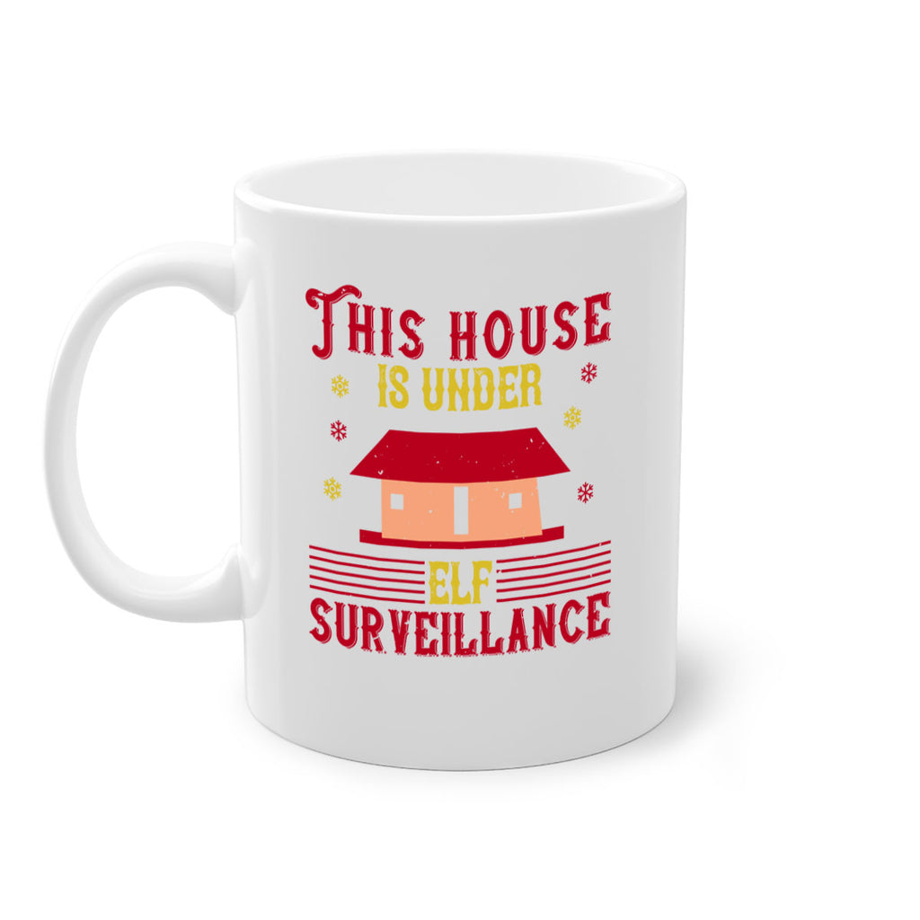this house is under elf surveillance 349#- christmas-Mug / Coffee Cup