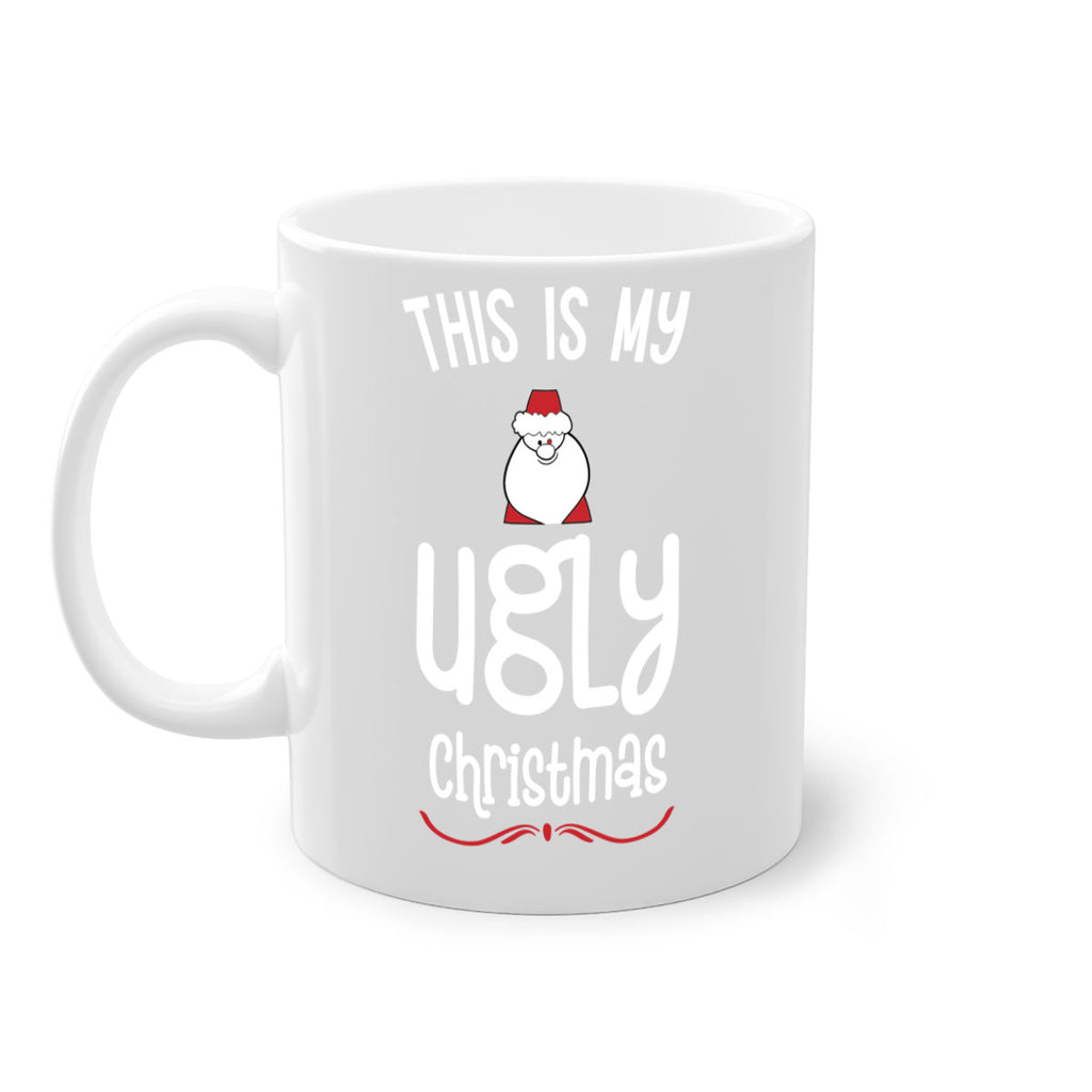 this is my ugly christmas style 1212#- christmas-Mug / Coffee Cup