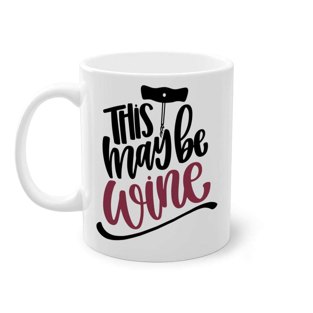 this may be wine 27#- wine-Mug / Coffee Cup