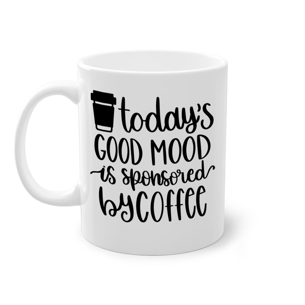 todays good mood is 12#- coffee-Mug / Coffee Cup