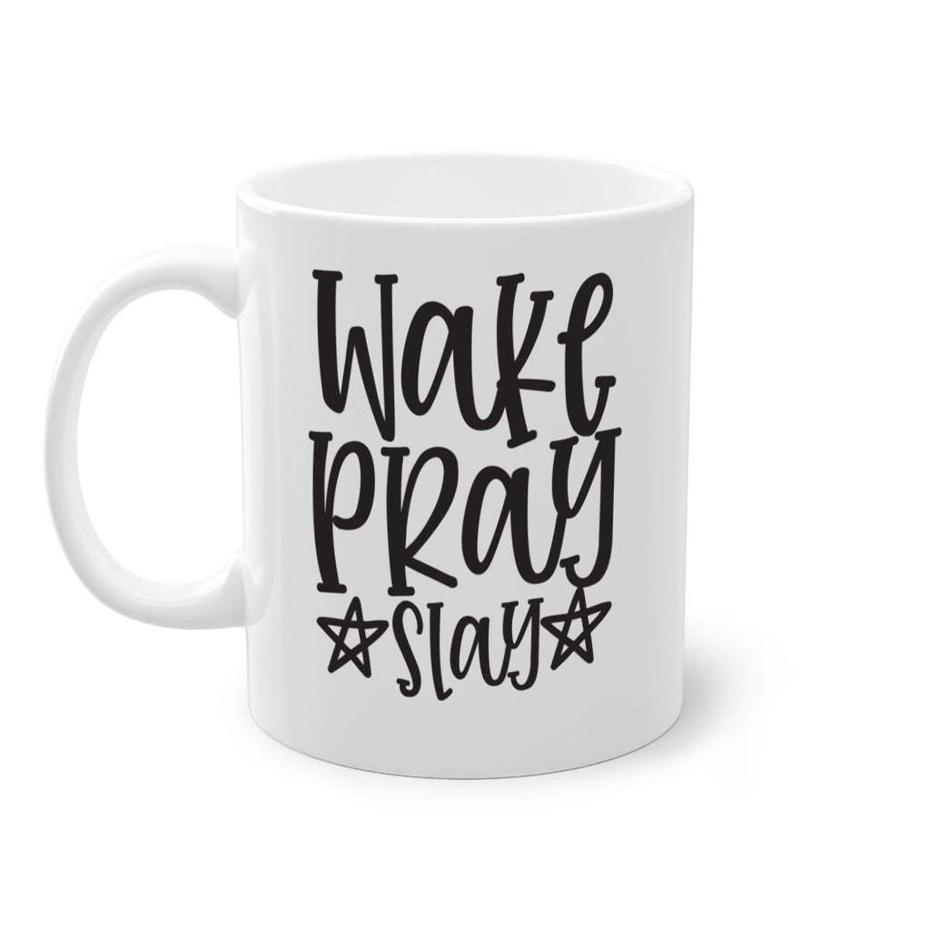 wake pray slay 359#- mom-Mug / Coffee Cup