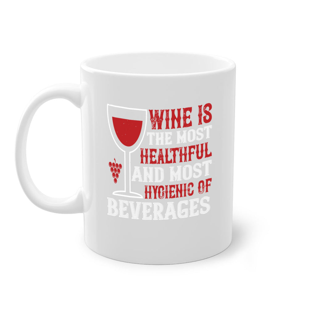 wine is the most healthful and most hygienic of 3#- wine-Mug / Coffee Cup