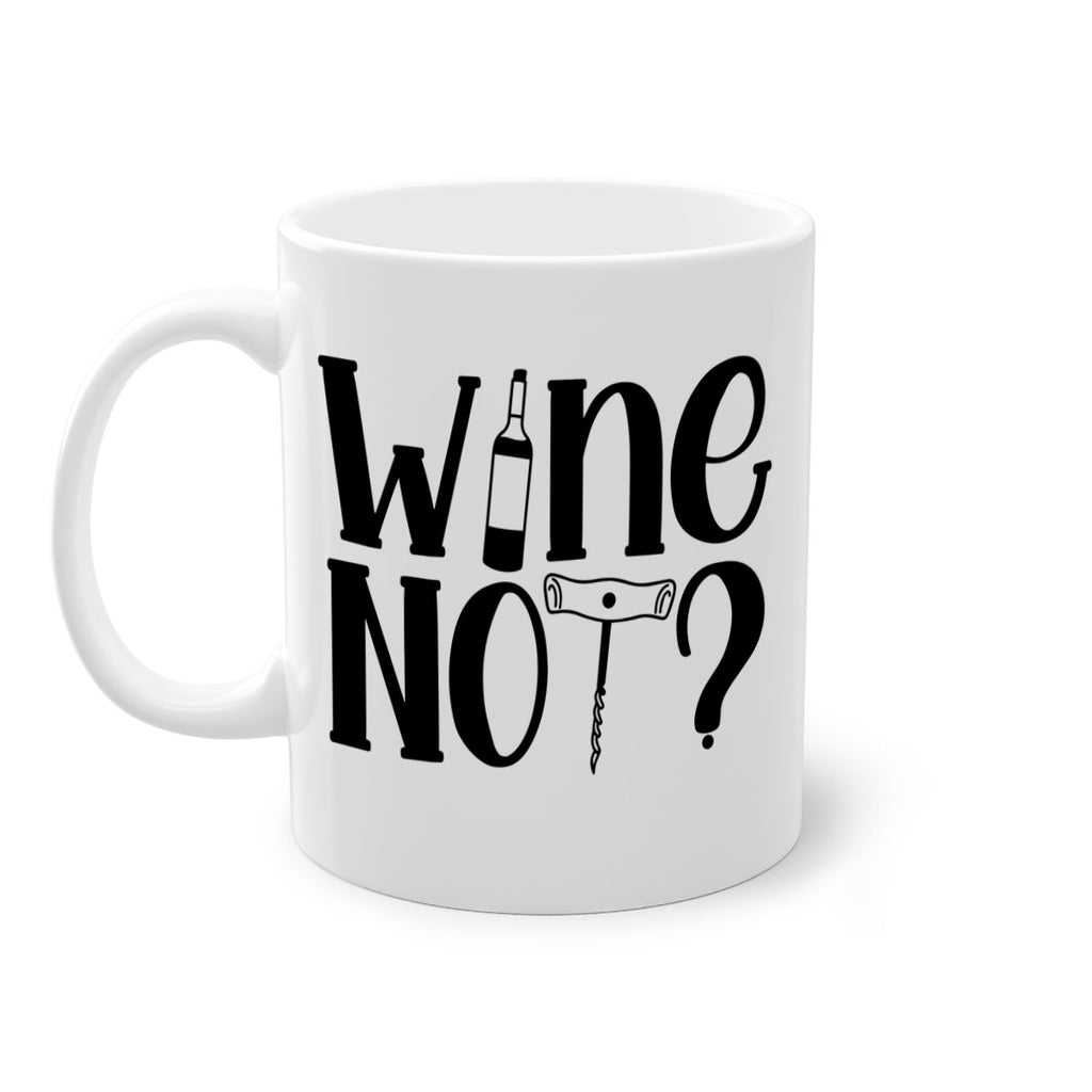 wine not 18#- wine-Mug / Coffee Cup