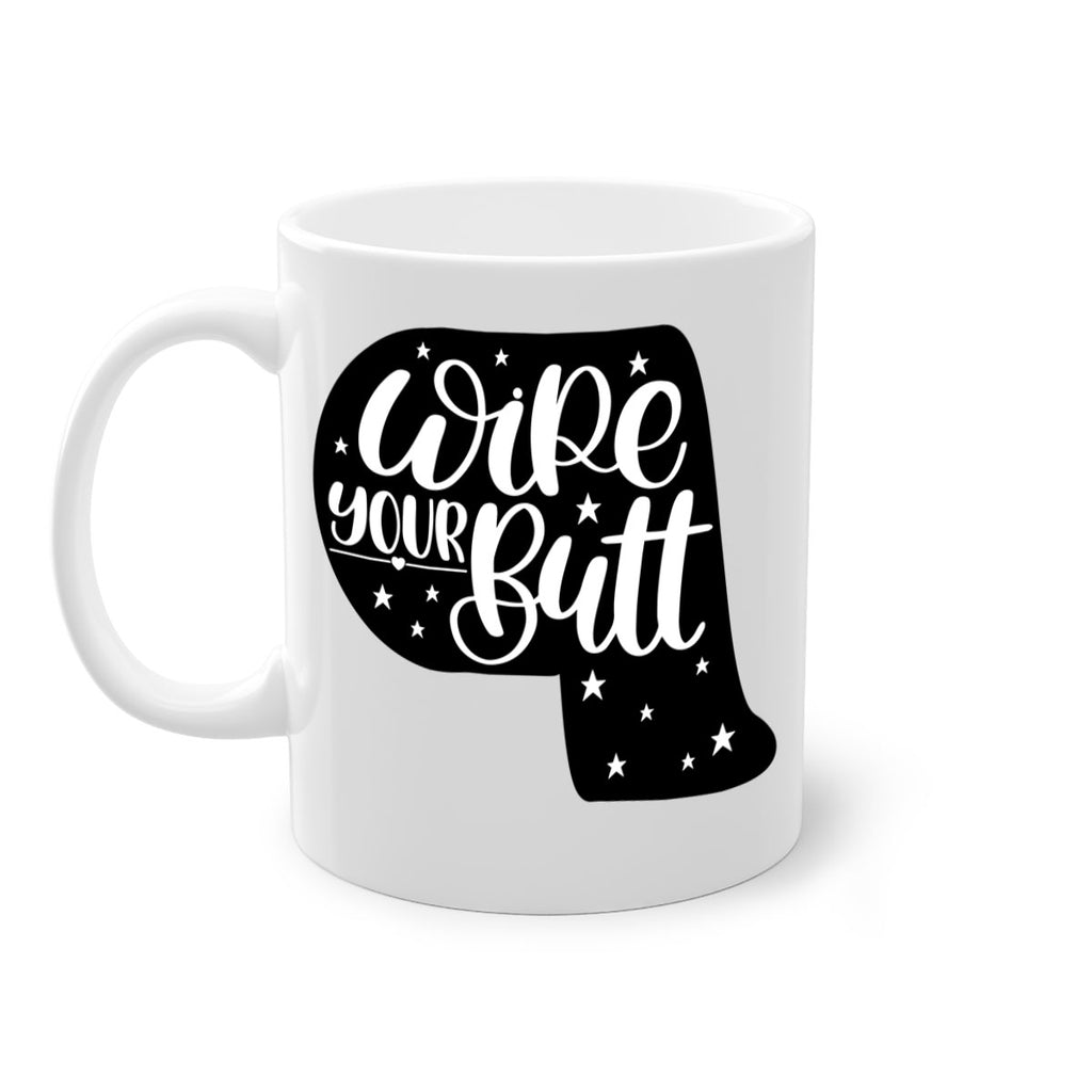 wipe your butt 4#- bathroom-Mug / Coffee Cup