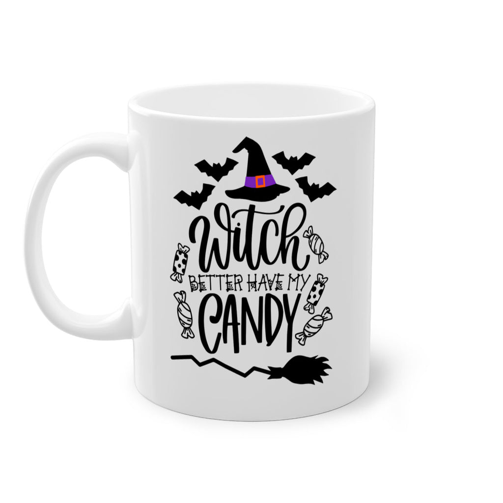 witch better have my candy 9#- halloween-Mug / Coffee Cup