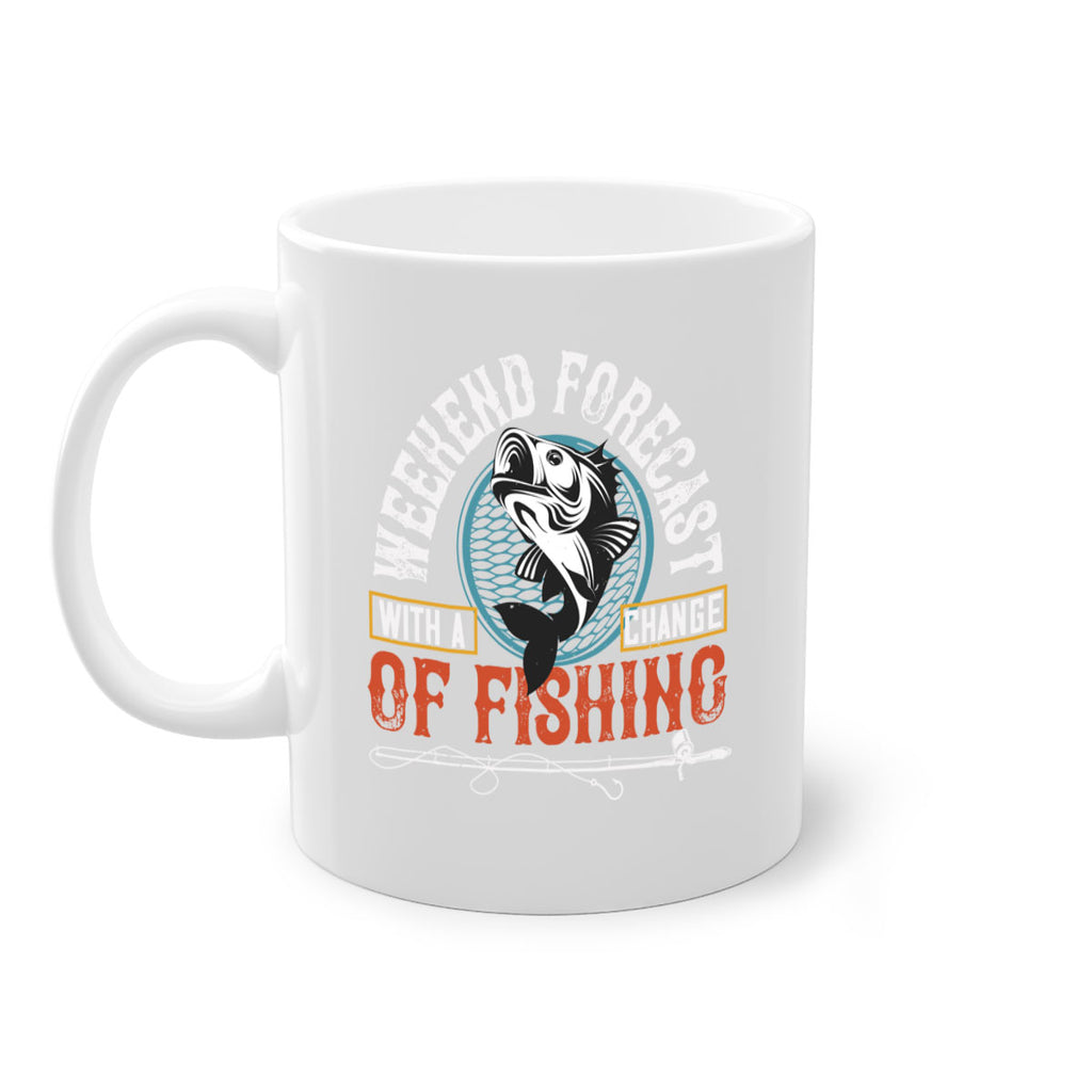 with achangeweekend forecastof fishing 12#- fishing-Mug / Coffee Cup