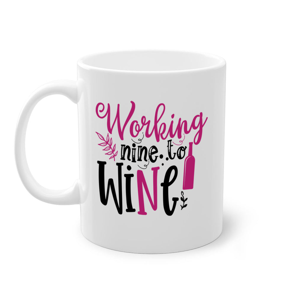 working nine to wine 141#- wine-Mug / Coffee Cup