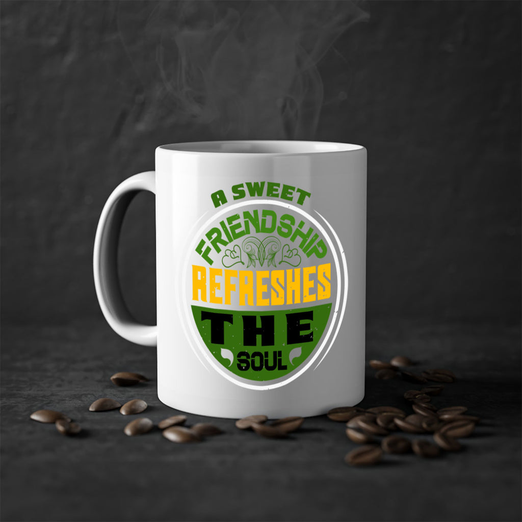 A sweet friendship refreshes the soul Style 90#- best friend-Mug / Coffee Cup