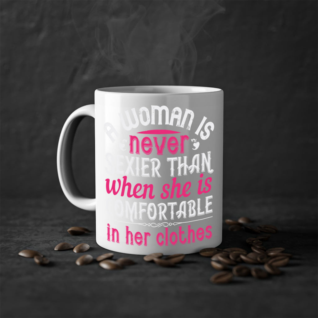 A woman is never sexier than when she is comfortable in her clothes Style 44#- aunt-Mug / Coffee Cup