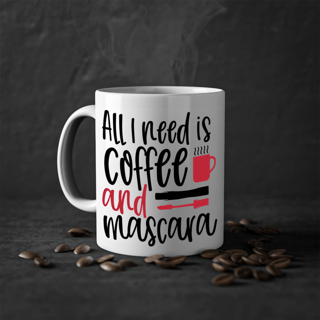 All I need is coffee and mascara design Style 259#- makeup-Mug / Coffee Cup