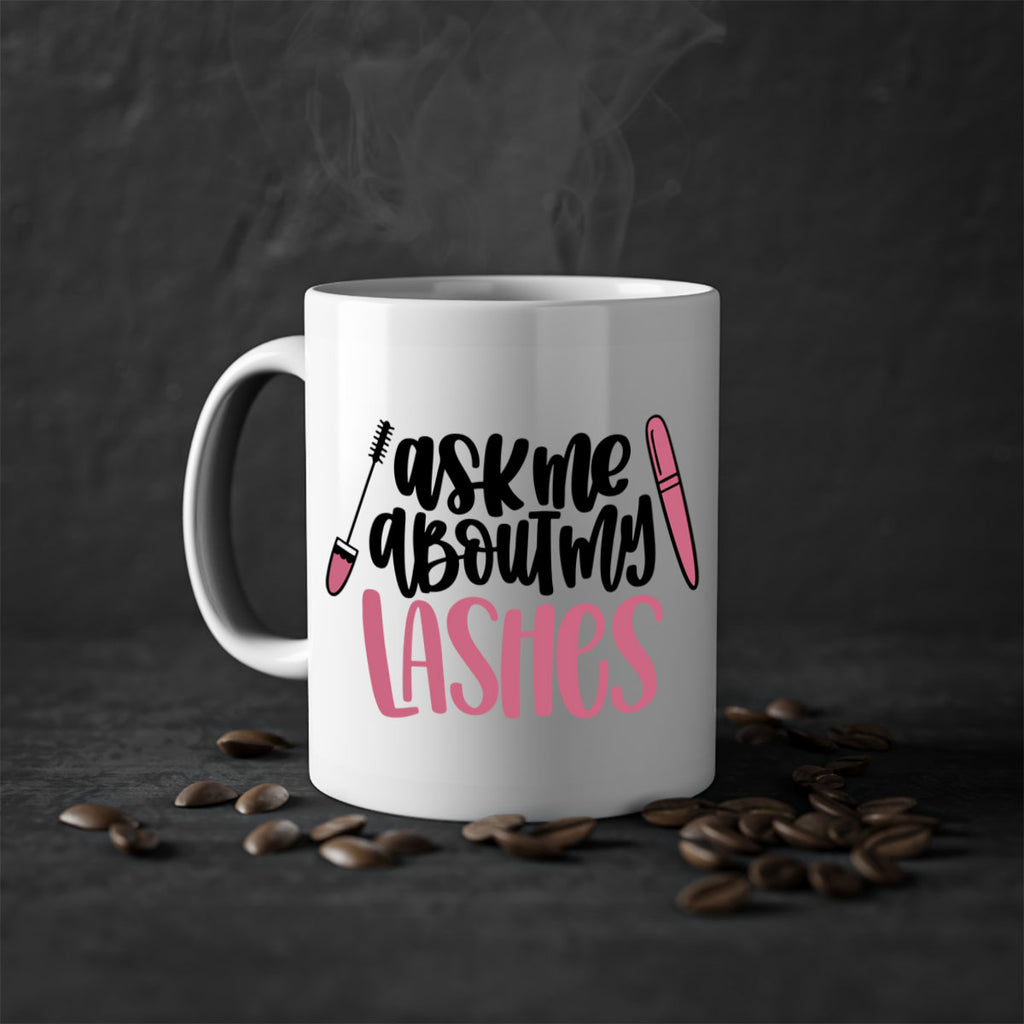 Ask Me About My Lashes Style 144#- makeup-Mug / Coffee Cup