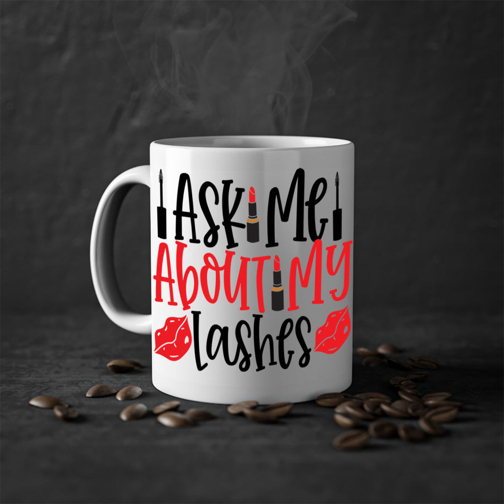 Ask Me About My Lashes Style 255#- makeup-Mug / Coffee Cup