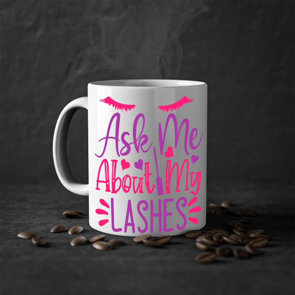 Ask Me About My Lashes Style 256#- makeup-Mug / Coffee Cup